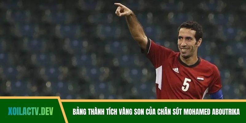 Bảng thành tích vàng son của chân sút Mohamed Aboutrika